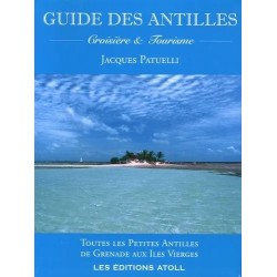 Guide Des Antilles -...