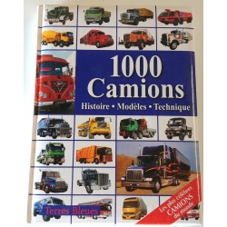 1000 Camions : Histoire,...
