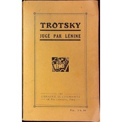 Trotsky jugé par Lénine -...