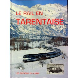 Le rail en Tarentaise Relié...