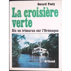 La croisière verte - Gérard...