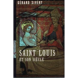 Saint Louis et son siecle -...